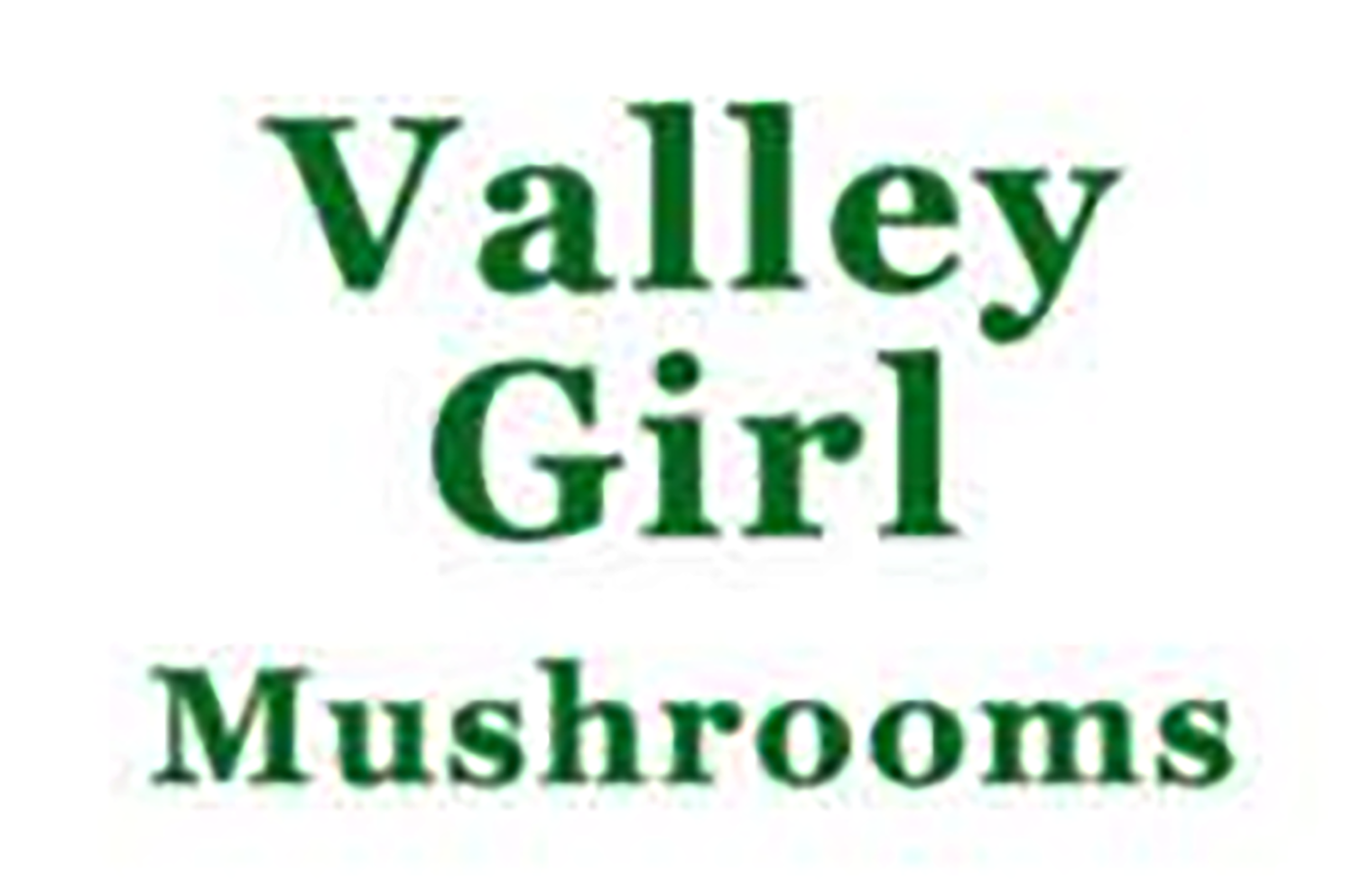Valley Girl Mushroom